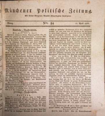 Münchener politische Zeitung (Süddeutsche Presse) Montag 10. April 1826