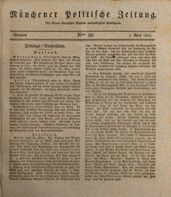 Münchener politische Zeitung (Süddeutsche Presse) Mittwoch 2. April 1828