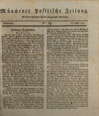 Münchener politische Zeitung (Süddeutsche Presse) Donnerstag 15. April 1830