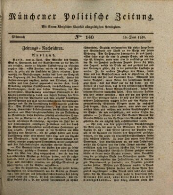 Münchener politische Zeitung (Süddeutsche Presse) Mittwoch 16. Juni 1830