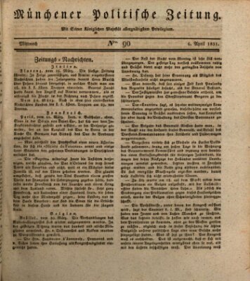 Münchener politische Zeitung (Süddeutsche Presse) Mittwoch 6. April 1831