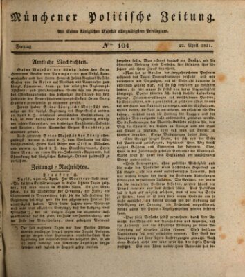 Münchener politische Zeitung (Süddeutsche Presse) Freitag 22. April 1831