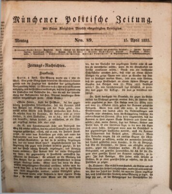 Münchener politische Zeitung (Süddeutsche Presse) Montag 15. April 1833