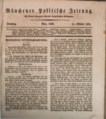 Münchener politische Zeitung (Süddeutsche Presse) Dienstag 15. Oktober 1833