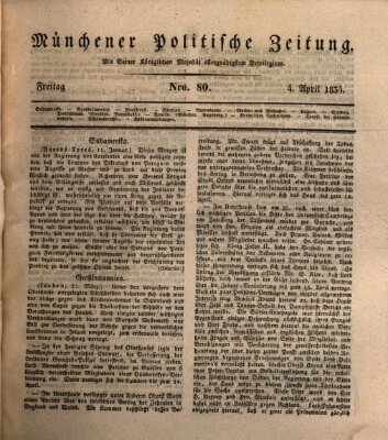 Münchener politische Zeitung (Süddeutsche Presse) Freitag 4. April 1834