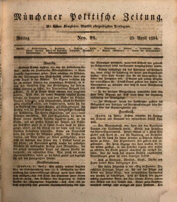 Münchener politische Zeitung (Süddeutsche Presse) Freitag 25. April 1834