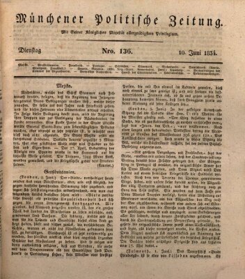 Münchener politische Zeitung (Süddeutsche Presse) Dienstag 10. Juni 1834