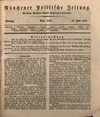 Münchener politische Zeitung (Süddeutsche Presse) Montag 16. Juni 1834