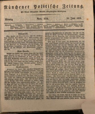 Münchener politische Zeitung (Süddeutsche Presse) Montag 30. Juni 1834