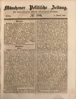 Münchener politische Zeitung (Süddeutsche Presse) Freitag 5. August 1842