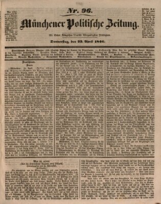 Münchener politische Zeitung (Süddeutsche Presse) Donnerstag 23. April 1846