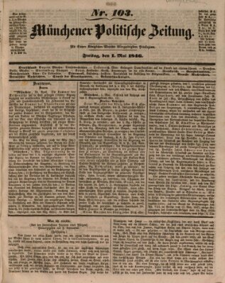 Münchener politische Zeitung (Süddeutsche Presse) Freitag 1. Mai 1846