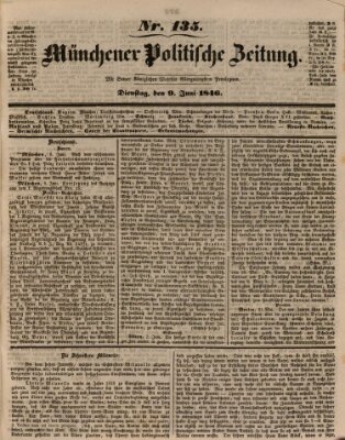 Münchener politische Zeitung (Süddeutsche Presse) Dienstag 9. Juni 1846