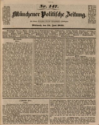 Münchener politische Zeitung (Süddeutsche Presse) Mittwoch 24. Juni 1846