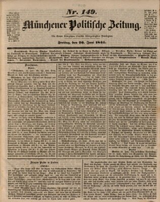 Münchener politische Zeitung (Süddeutsche Presse) Freitag 26. Juni 1846