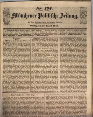 Münchener politische Zeitung (Süddeutsche Presse) Montag 17. August 1846