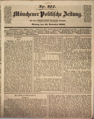 Münchener politische Zeitung (Süddeutsche Presse) Montag 23. November 1846