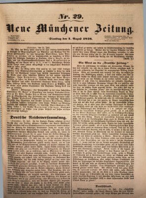 Neue Münchener Zeitung (Süddeutsche Presse) Dienstag 1. August 1848