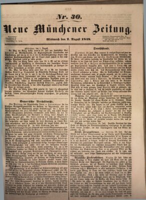 Neue Münchener Zeitung (Süddeutsche Presse) Mittwoch 2. August 1848