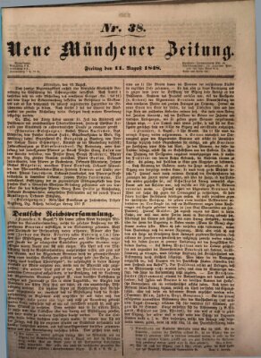 Neue Münchener Zeitung (Süddeutsche Presse) Freitag 11. August 1848