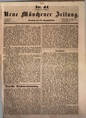 Neue Münchener Zeitung (Süddeutsche Presse) Dienstag 15. August 1848