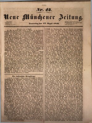 Neue Münchener Zeitung (Süddeutsche Presse) Donnerstag 17. August 1848