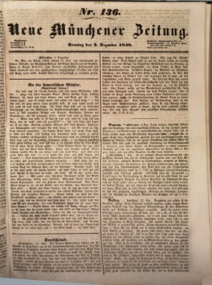 Neue Münchener Zeitung (Süddeutsche Presse) Sonntag 3. Dezember 1848