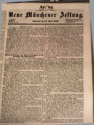 Neue Münchener Zeitung (Süddeutsche Presse) Mittwoch 11. April 1849