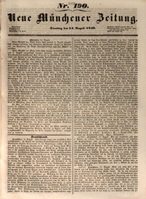 Neue Münchener Zeitung (Süddeutsche Presse) Dienstag 14. August 1849