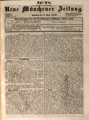 Neue Münchener Zeitung (Süddeutsche Presse) Dienstag 2. April 1850