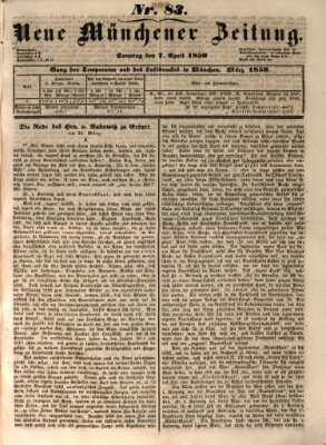 Neue Münchener Zeitung (Süddeutsche Presse) Sonntag 7. April 1850