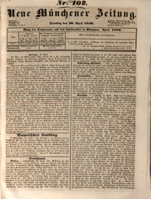 Neue Münchener Zeitung (Süddeutsche Presse) Dienstag 30. April 1850