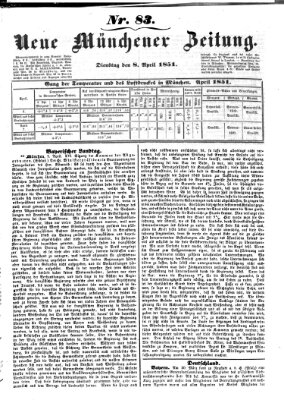 Neue Münchener Zeitung (Süddeutsche Presse) Dienstag 8. April 1851