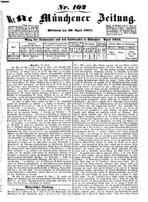 Neue Münchener Zeitung (Süddeutsche Presse) Mittwoch 30. April 1851
