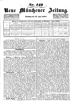 Neue Münchener Zeitung (Süddeutsche Presse) Dienstag 17. Juni 1851