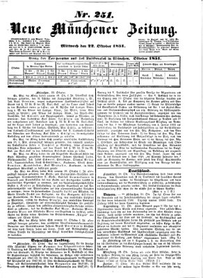 Neue Münchener Zeitung (Süddeutsche Presse) Mittwoch 22. Oktober 1851