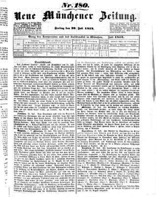 Neue Münchener Zeitung (Süddeutsche Presse) Freitag 30. Juli 1852