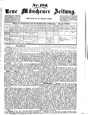 Neue Münchener Zeitung (Süddeutsche Presse) Mittwoch 4. August 1852