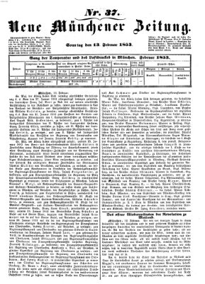 Neue Münchener Zeitung (Süddeutsche Presse) Sonntag 13. Februar 1853