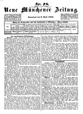 Neue Münchener Zeitung (Süddeutsche Presse) Samstag 2. April 1853