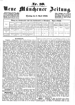 Neue Münchener Zeitung (Süddeutsche Presse) Dienstag 5. April 1853