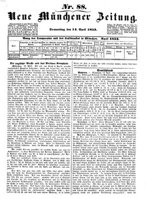 Neue Münchener Zeitung (Süddeutsche Presse) Donnerstag 14. April 1853