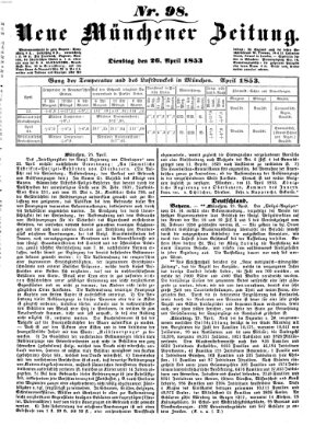 Neue Münchener Zeitung (Süddeutsche Presse) Dienstag 26. April 1853