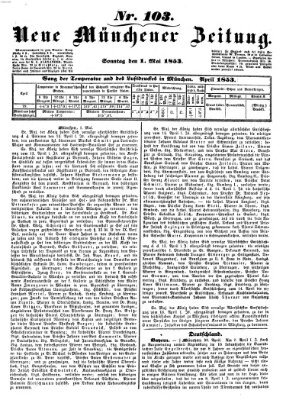 Neue Münchener Zeitung (Süddeutsche Presse) Sonntag 1. Mai 1853