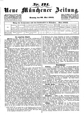 Neue Münchener Zeitung (Süddeutsche Presse) Sonntag 22. Mai 1853