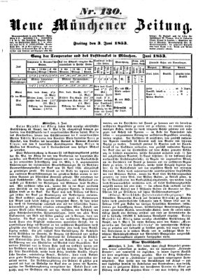 Neue Münchener Zeitung (Süddeutsche Presse) Freitag 3. Juni 1853