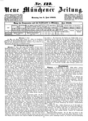 Neue Münchener Zeitung (Süddeutsche Presse) Sonntag 5. Juni 1853