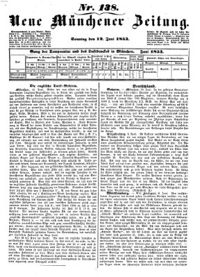 Neue Münchener Zeitung (Süddeutsche Presse) Sonntag 12. Juni 1853