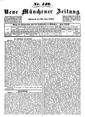 Neue Münchener Zeitung (Süddeutsche Presse) Mittwoch 22. Juni 1853