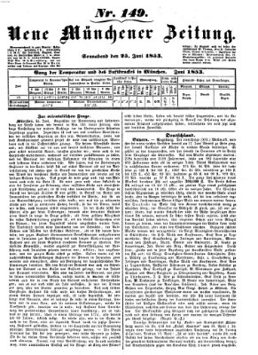 Neue Münchener Zeitung (Süddeutsche Presse) Samstag 25. Juni 1853